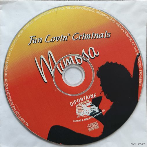 Fun lovin' criminals - mimosa