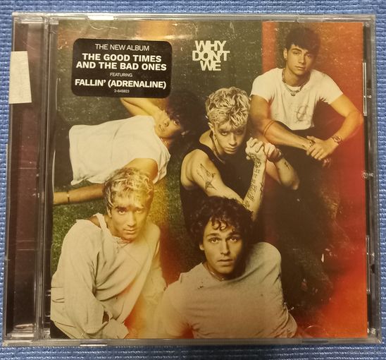 CD,(USA) Why Don't We – The Good Times and The Bad Ones
