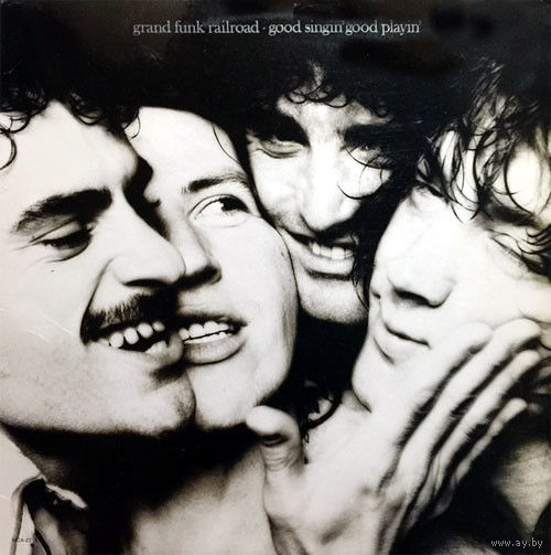 Grand Funk Railroad – Good Singin' Good Playin', LP 1976