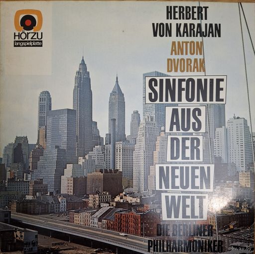 Anton Dvorak, Die Berliner Philharmoniker, Herbert von Karajan – Sinfonie Aus Der Neuen Welt (Nr. 5)