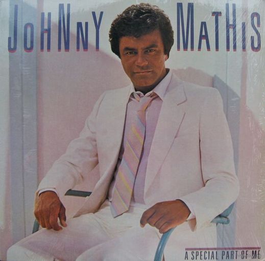 LP Johnny Mathis - A Special Part Of Me (1984) Soul