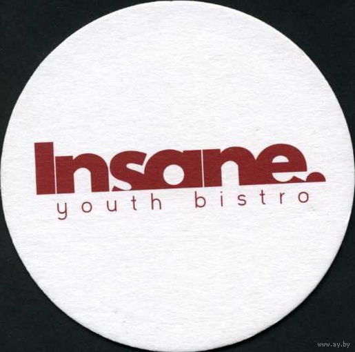 Подставку под пиво бара "Insane" / Минск /.