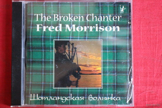 Fred Morrison - The Broken Chanter (2002, CD)