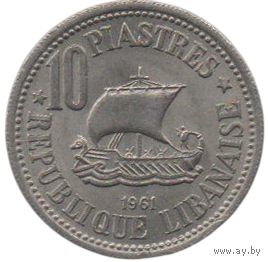 ЛИВАНСКАЯ РЕСПУБЛИКА. 10 ПИАСТРОВ 1961. AUNC. Корабль. Парусник.