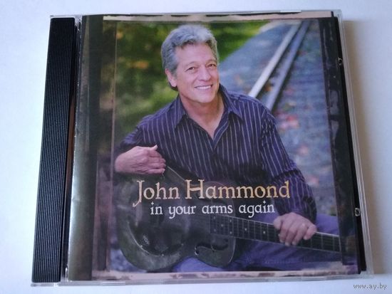 John Hammond -  in your arms again