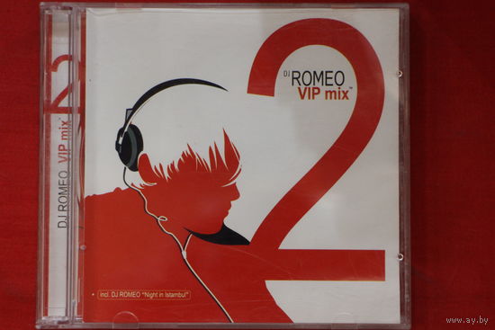 DJ Romeo – VIP Mix 2 (2005, CDr)