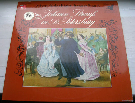 Johann Strauss. Robert Stolz dirigiert Johann Strauss. In St. Petersburg, 2LP