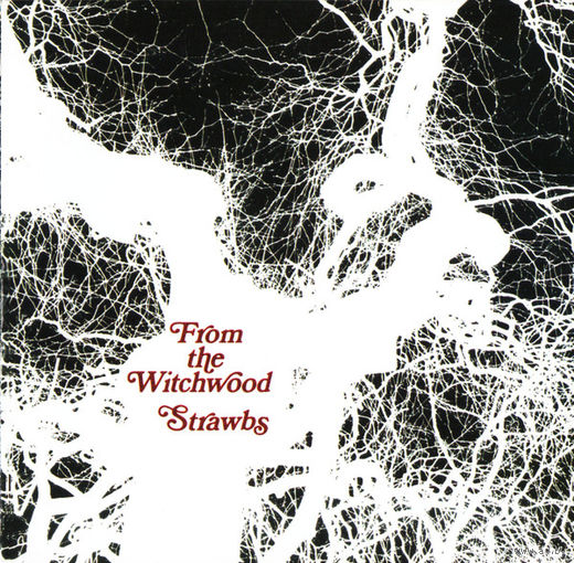 Strawbs - From The Witchwood (1971/1998, Audio CD, Remastered)