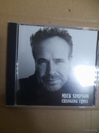 MICK SIMPSON " CHANGING TIMES" CD 2025