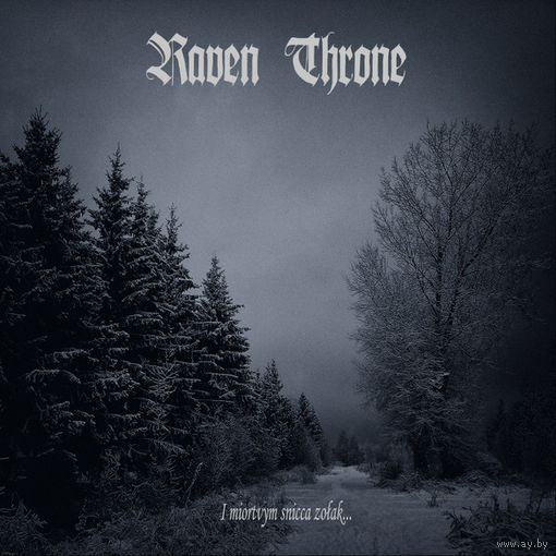 CD Raven Throne - I Miortvym Snicca Zolak... (Limited Edition, 2018)