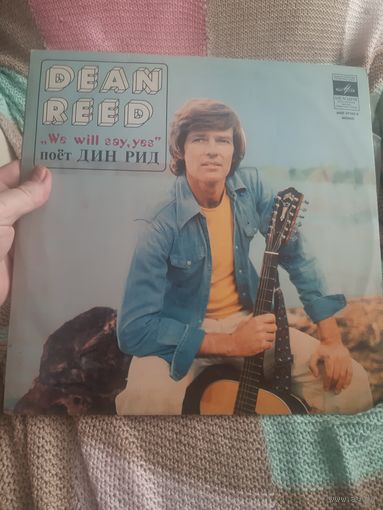 Пластинка  DEAN REED. We will say, yes.