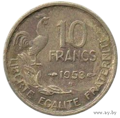ФРАНЦУЗСКАЯ РЕСПУБЛИКА. 10 ФРАНКОВ 1953 В (Бомон-ле-Роже). ПЕТУХ