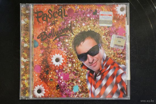 Pascal Of Bollywood - Pascal Of Bollywood (2005, CD)