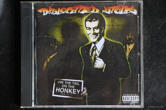 Dislocated Styles – Pin The Tail On The Honkey (2001, CDr)