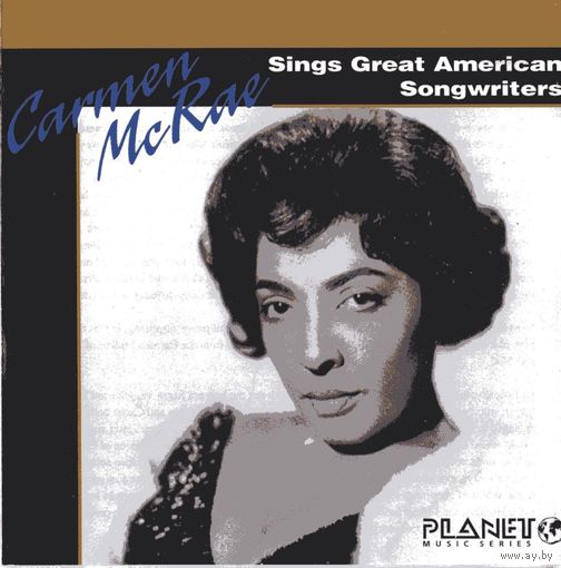 CD Carmen McRae 'Carmen McRae Sings Great American Songwriters'