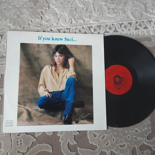 SUZI QUATRO - 1970 - IF YOU KNEW SUZI.... (BULGARIA) LP