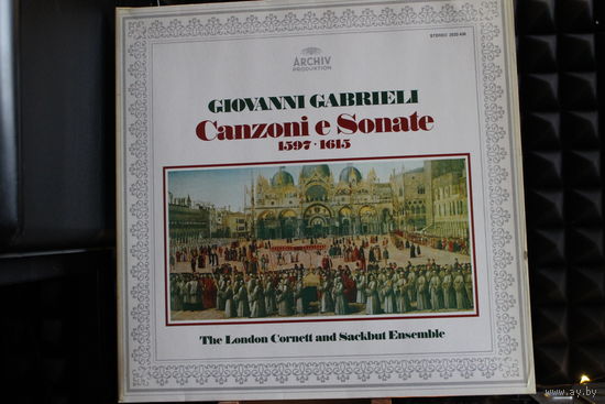 Giovanni Gabrieli, London Cornett And Sackbut Ensemble - Canzoni E Sonate 1597 - 1615 (1978, Vinyl)
