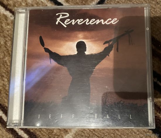 Reverence.Jeff Ball.Этническая музыка.